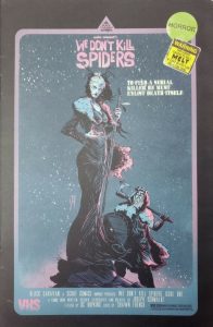 WE DONT KILL SPIDERS #1 (OF 3) - 1:10 VHS Variant